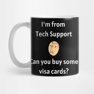 Help Desk Fraud Mug